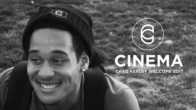 Chad Kerley - Welcome to CINEMA