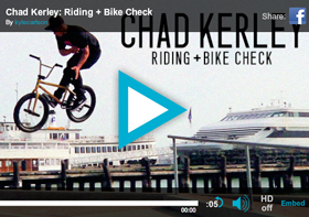 Chad Kerley Riding + Bike Check